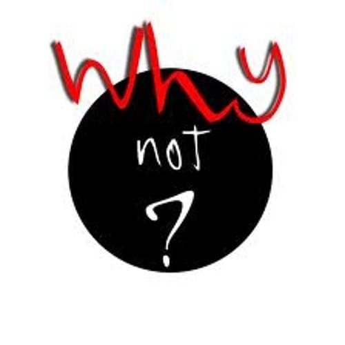 WhyNot ?